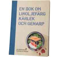 en bok om linoljefarg karlek och genarp foto 5