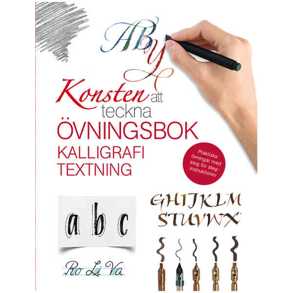 Konsten att teckna kalligrafi textning : övningsbok