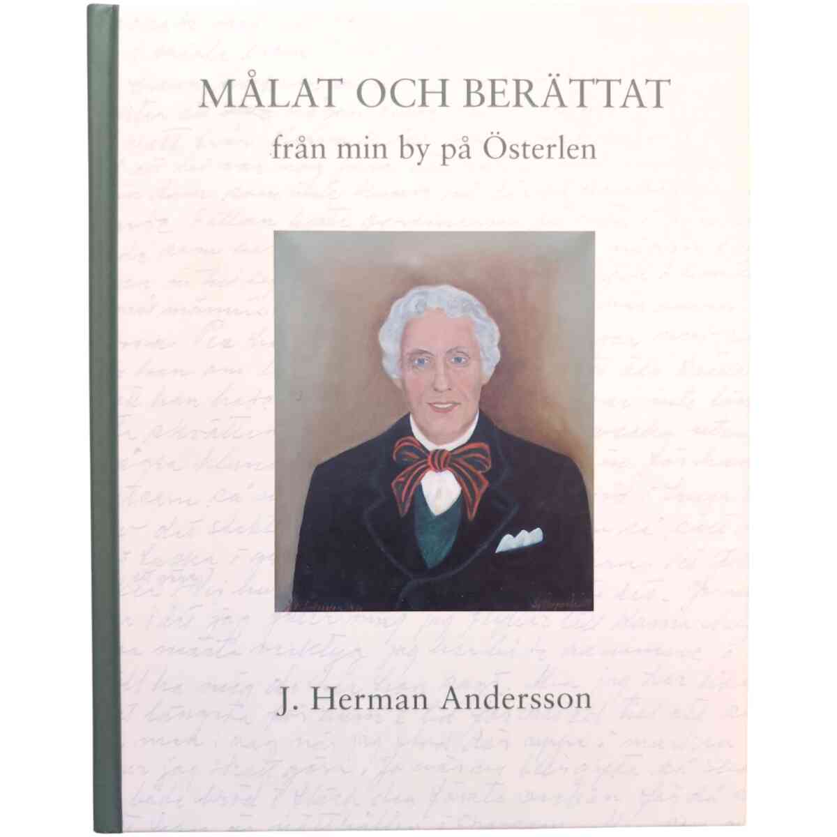 Målat och berättat från min by på Österlen av Andersson, J. Herman
