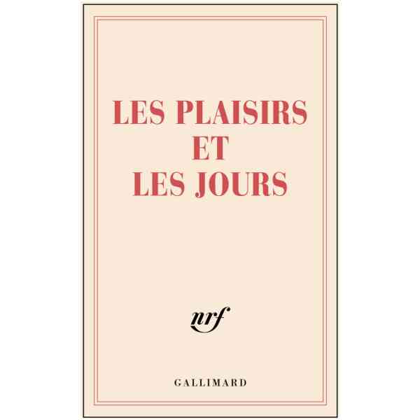 Gallimard Les Plaisirs et les Jours Notebook “Pleasures and Days”